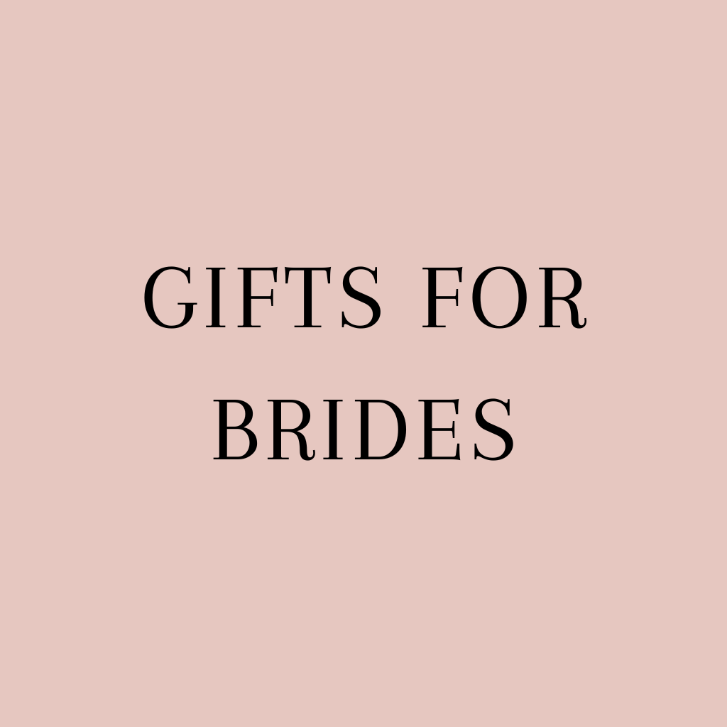 Gifts for Brides